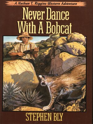 cover image of Never Dance With a Bobcat